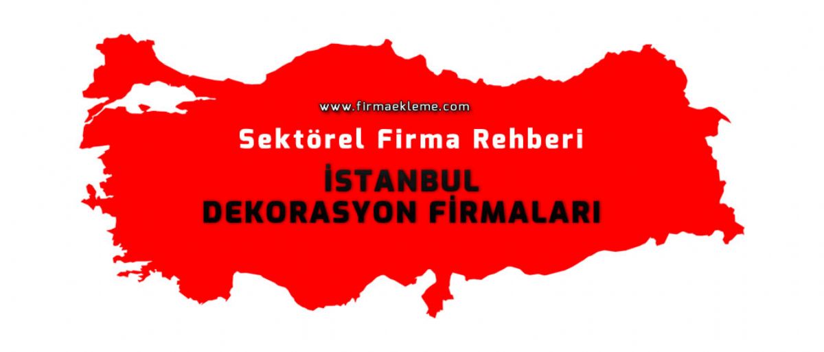 stanbul Dekorasyon Firmalar